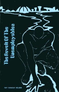 The Revolt of the Unemployables