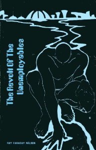 The Revolt of the Unemployables