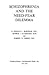 Schizophrenia and the Need Fear Dilemma