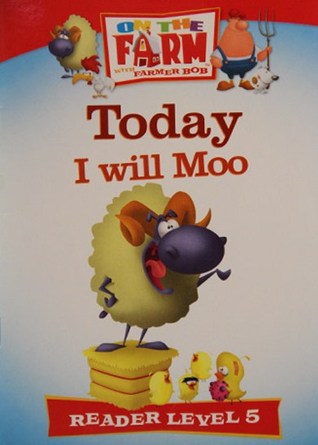 Today I Will Moo