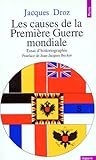 Les causes de la première guerre mondiale. Essai d'historiographie