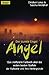 Angel. Der dunkle Engel.