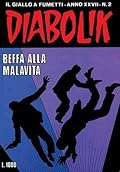 Diabolik anno XXVII n. 2: Beffa alla malavita