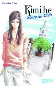 Kimi He - Worte an dich