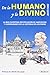 De lo humano y lo divino by Javier Sanz