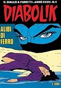 Diabolik anno XXVII n. 4: Alibi di ferro