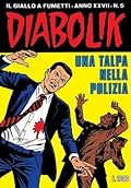 Diabolik anno XXVII n. 5: Una talpa nella polizia