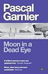 Moon in a Dead Eye