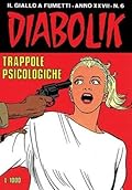 Diabolik anno XXVII n. 6: Trappole psicologiche