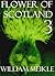 Flower of Scotland 3