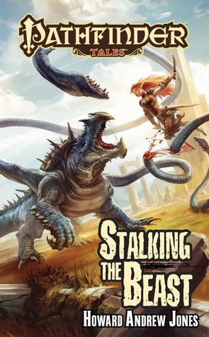 Stalking the Beast (Pathfinder Tales #17)