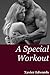 A Special Workout