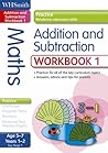 Maths: Addition and Subtraction: Workbook 1: Years 1-2: Ages 5-7 (WHSmith Practice) Maths: Addition and Subtraction: Workbook 1: Years 1-2: Ages 5-7 (WHSmith Practice)