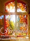 Fully Persuaded: 30 Days of Encouragement in Times of Trouble