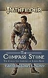 The Compass Stone: The Collected Journals of Eando Kline (Pathfinder Tales)