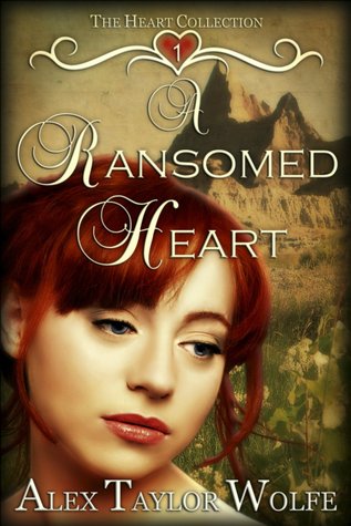 A Ransomed Heart (Kindle Edition)