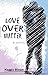 Love Over Matter