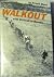 Walkout; with Stilwell in B...