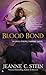 Blood Bond (Anna Strong Chronicles, #9)