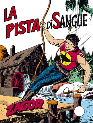 Zagor n. 47: La pista di sangue (Mass Market Paperback)