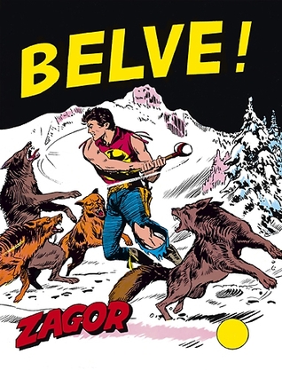 Zagor n. 48: Belve! (Mass Market Paperback)