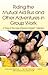 Riding the Mutual Aid Bus and Other Adventures in Group Work: A "Days in the Lives of Social Workers" Collection (Days in the Lives of Social Workers Series)