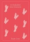O Paraíso das Damas by Émile Zola O Paraíso das Damas by Émile Zola