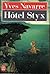 Hôtel Styx