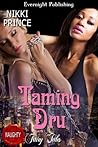 Taming Dru by Nikki Prince