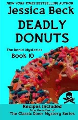 Deadly Donuts (Donut Shop Mystery, #10)
