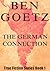 The German Connection by Ben Goetz