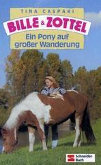 Ein Pony auf großer Wanderung (Bille und Zottel, #14)