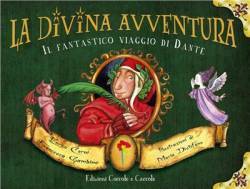 La divina avventura: Il fantastico viaggio di Dante
