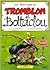 Les aventures de Tromblon et Bottaclou