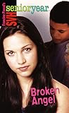 Broken Angel (SVH Senior Year, #10)