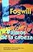 Pájaros de la cabeza by Rodolfo Enrique Fogwill