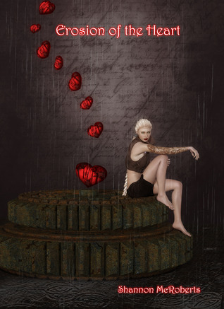 Erosion of the Heart