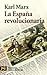 La España revolucionaria by Karl Marx