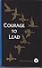 Courage to Lead