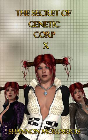 The Secret of Genetic Corp X