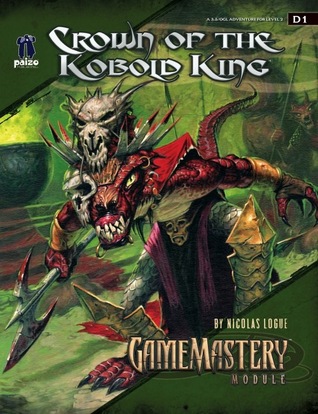 GameMastery Module D1: Crown of the Kobold King (Paperback)