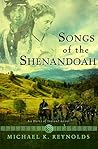 Songs of the Shenandoah by Michael K. Reynolds
