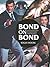 Bond on Bond : suur filmiraamat : 50 aastat koos James Bondiga