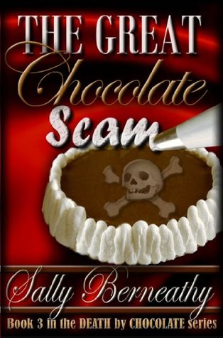 The Great Chocolate Scam (Death by Chocolate, #3)