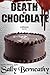 Death by Chocolate (Death by Chocolate, #1)