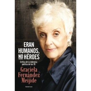 Eran humanos no heroes