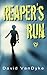 Reaper's Run (Plague Wars #1)