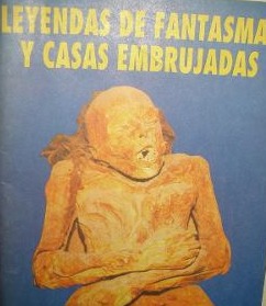 Leyendas de fantasmas y casa embrujadas: Aparecidos y casos paranormales (Paperback)