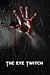 The Eye Twitch Murders by Tony Rehor