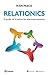 Relationics. El poder de la...